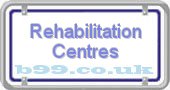rehabilitation-centres.b99.co.uk